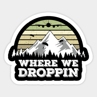Where We Droppin, Vintage Gift Idea for Video Game Players Sticker